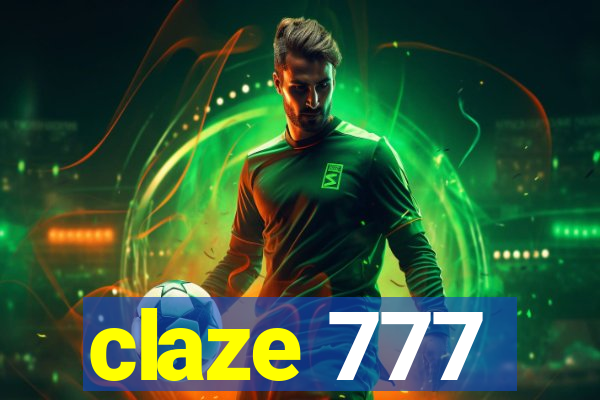 claze 777
